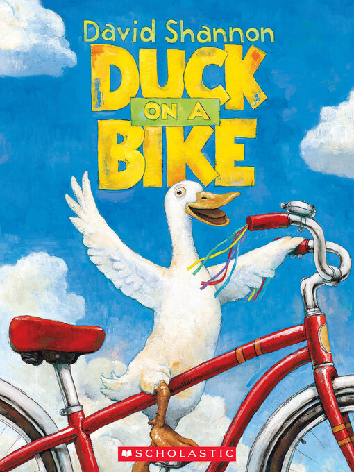 Title details for Duck on a Bike by David Shannon - Wait list